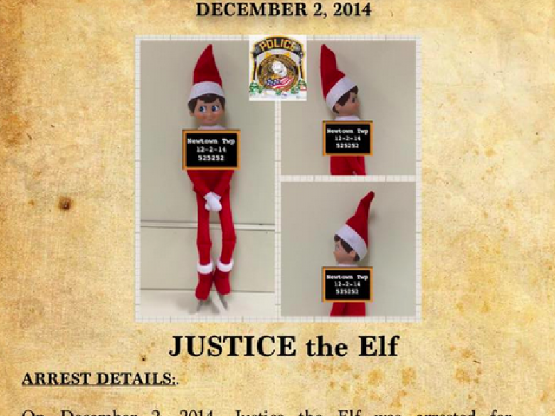 Elf on Shelf Arrested by Newtown Police? Newtown, PA Patch