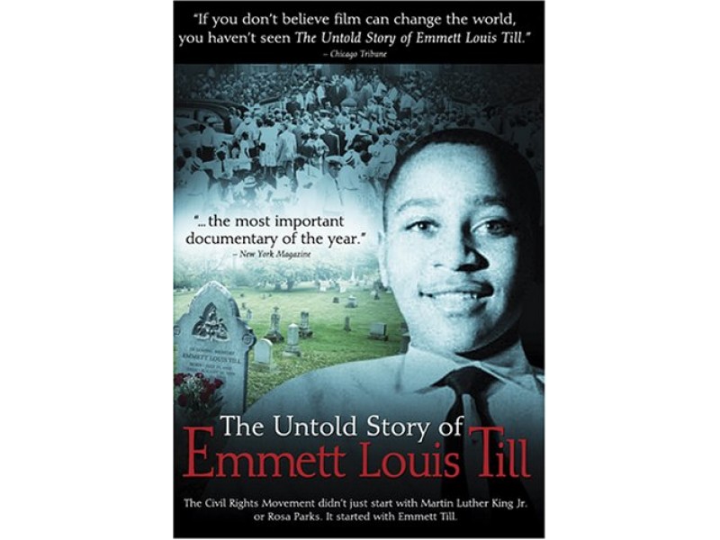 The Untold Story Of Emmett Luis Till Documentary Film Screening and Discussion: The Untold Story of Emmett