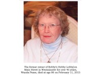 Wanda Pease, the former owner of Bobby's Hobby Lobby in Westminster died at age 86 on Feb. 11, 2015