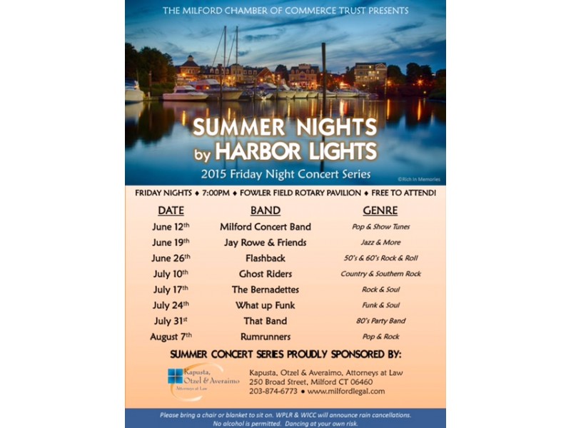 Milford Chamber's 2015 Summer Concert Series Lineup Milford, CT Patch