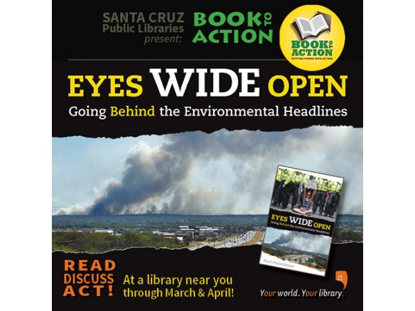 eyes wide open going behind the environmental headlines