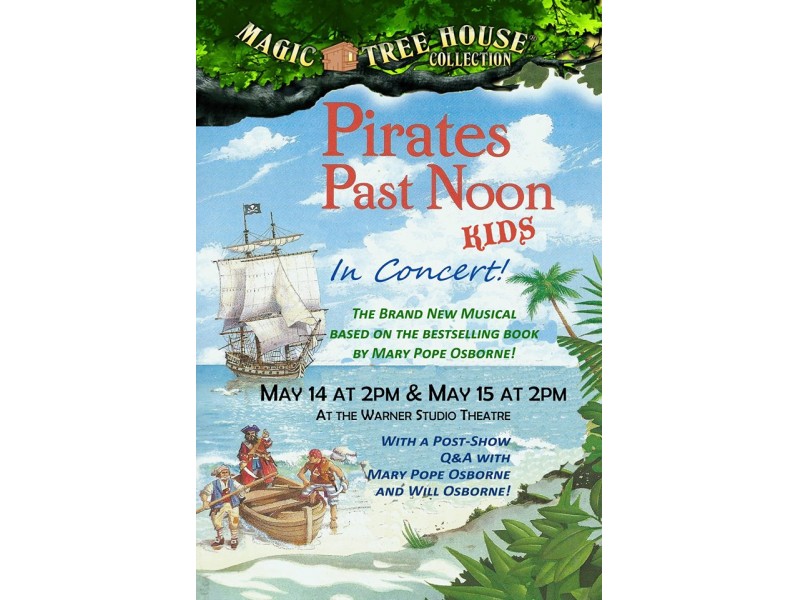 Preview of 'Magic Tree House: Pirates Past Noon' at the...